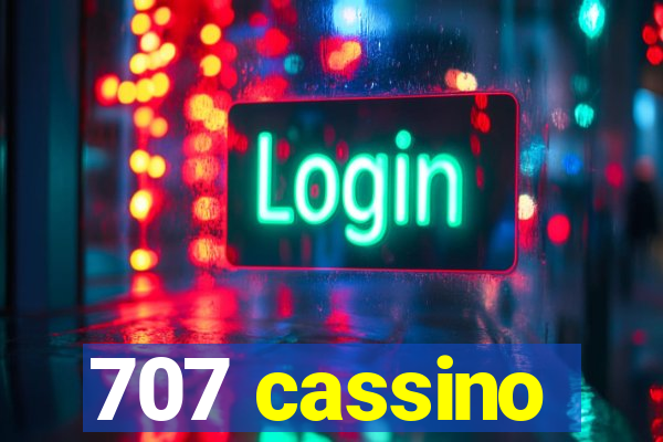 707 cassino